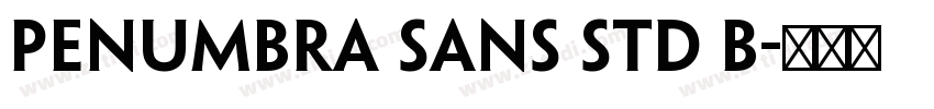 Penumbra Sans Std B字体转换